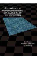 An Introduction to Mathematical Analysis for Economic Theory and Econometrics