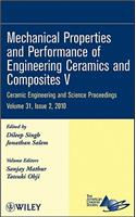 Mechanical Properties and Performance of Engineering Ceramics and Composites V, Volume 31, Issue 2