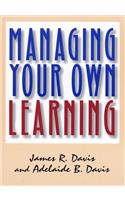 Managing Your Own Learning