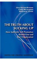 The Truth about Sucking Up