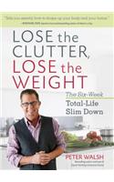 Lose the Clutter, Lose the Weight