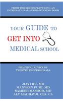 Your Guide to Get into Medical School