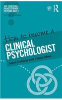 How to Become a Clinical Psychologist