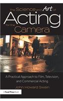 The Science and Art of Acting for the Camera