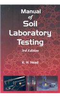 Manual of Soil Laboratory Testing, Third Edition