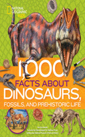 1,000 Facts about Dinosaurs, Fossils, and Prehistoric Life