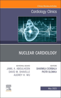 Nuclear Cardiology, an Issue of Cardiology Clinics