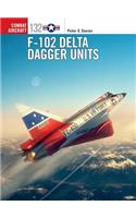 F-102 Delta Dagger Units