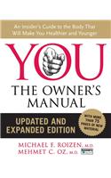 You: The Owner's Manual, Updated and Expanded Edition