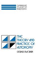 The Theory and Practice of Autonomy