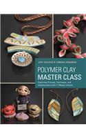 Polymer Clay Master Class