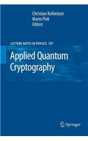 Applied Quantum Cryptography