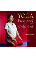 Yoga in Pregnancy and Childbirth