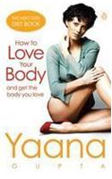 How to Love Your Body and Get the Body You Love