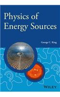 Physics of Energy Sources