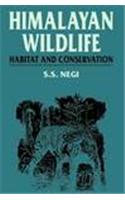 Himalayan Wildlife: Habitat And Conservation (3Rd Edition)