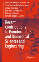 Recent Contributions to Bioinformatics and Biomedical Sciences and Engineering