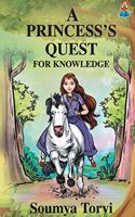 A Princesss Quest for Knowledge