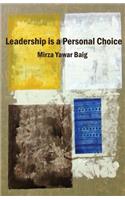 Leadership is a personal choice