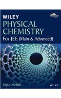 Wiley's Physical Chemistry for JEE (Main & Advanced)