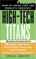 How To Think Like The World'S Greatest High-Tech Titans, 1/E