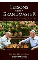 Lessons with a Grandmaster Volume 1