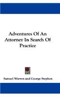 Adventures Of An Attorney In Search Of Practice