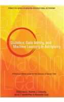 Statistics, Data Mining, and Machine Learning in Astronomy