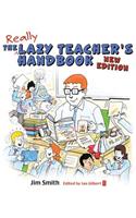 The Lazy Teacher's Handbook