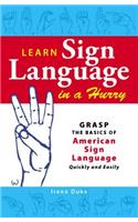 Learn Sign Language in a Hurry