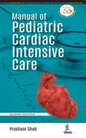 Manual of Pediatric Cardiac Intensive Care