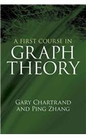 A First Course in Graph Theory