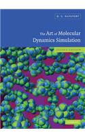 The Art of Molecular Dynamics Simulation