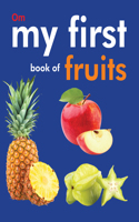 My First Book Of Fruits