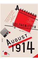 August 1914: A Novel