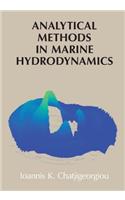 Analytical Methods in Marine Hydrodynamics