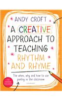 Creative Approach to Teaching Rhythm and Rhyme