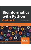 Bioinformatics with Python Cookbook - Second Edition