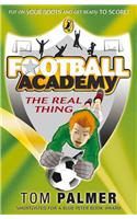 Football Academy: The Real Thing