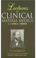 Lectures on Clinical Materia Medica in Family Order