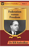 Federation Versus Freedom