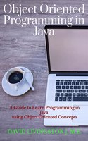 Object Oriented Programming in Java