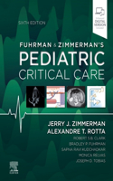 Fuhrman and Zimmerman's Pediatric Critical Care