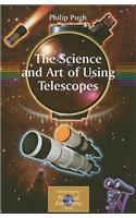 The Science and Art of Using Telescopes