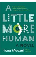 A Little More Human