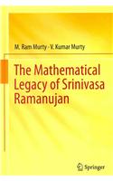 The Mathematical Legacy of Srinivasa Ramanujan