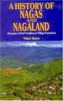 A History of Nagas and Nagaland