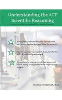 Understanding the ACT Scientific Reasoning