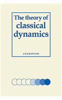 The Theory of Classical Dynamics