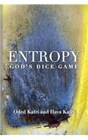 Entropy - God's Dice Game